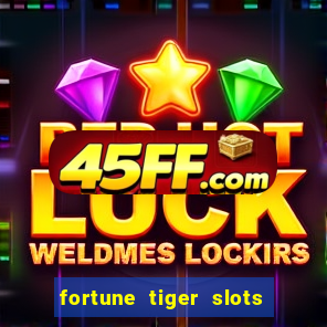 fortune tiger slots vip 3